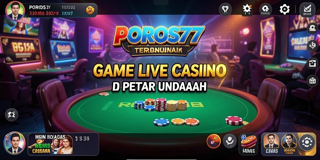 Screenshot permainan Live Casino POROS77 dengan dealer dan pemain.